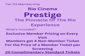 Rio Cinema Prestige Membership